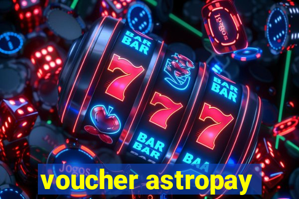 voucher astropay